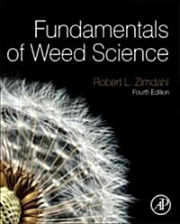 Fundamentals of Weed Science (Hardcover, 4, Revised)