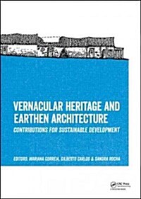 Vernacular Heritage and Earthen Architecture (Hardcover)