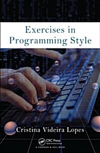 Exercises in Programming Style (Paperback)
