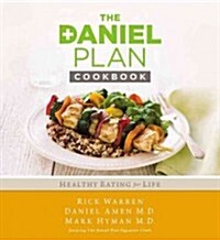 [중고] The Daniel Plan Cookbook: Healthy Eating for Life (Hardcover)