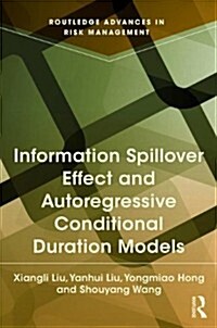 Information Spillover Effect and Autoregressive Conditional Duration Models (Hardcover)