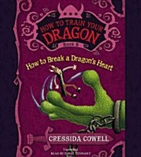 How to Train Your Dragon: How to Break a Dragons Heart (Audio CD)