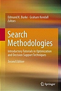 Search Methodologies: Introductory Tutorials in Optimization and Decision Support Techniques (Hardcover, 2, 2014)