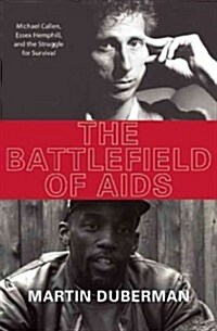 Hold Tight Gently: Michael Callen, Essex Hemphill, and the Battlefield of AIDS (Hardcover)