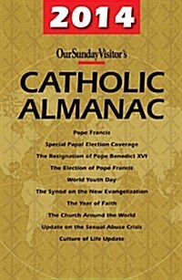 Our Sunday Visitors Catholic Almanac (Paperback, 2014)