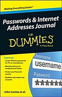 Passwords and Internet Addresses Journal for Dummies (Paperback)