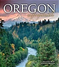 Oregon Unforgettable (Hardcover)