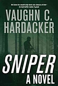 Sniper: A Thriller (Paperback)