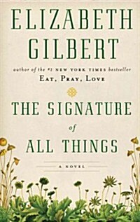 The Signature of All Things (Hardcover, Large Print)