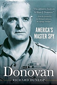 Donovan: Americas Master Spy (Paperback)