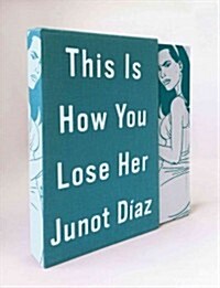 This Is How You Lose Her (Paperback, Deluxe)