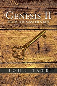 Genesis II from the Masters Key (Paperback)