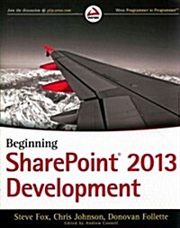 Beginning Sharepoint 2013 Development (Paperback)