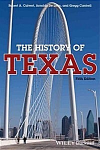 The History of Texas (Paperback, 5, Revised)