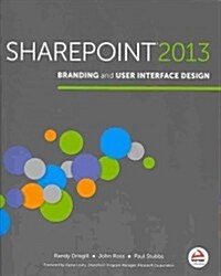 Sharepoint 2013 Branding and User Interface Design (Paperback)