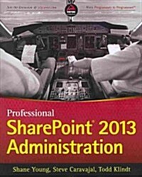 Professional Sharepoint 2013 Administration (Paperback)