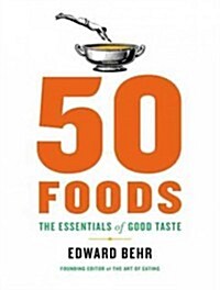 50 Foods: The Essentials of Good Taste (Audio CD, Library - CD)