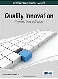 Quality Innovation: Knowledge, Theory, and Practices (Hardcover)