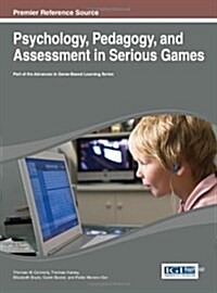 Psychology, Pedagogy, and Assessment in Serious Games (Hardcover)