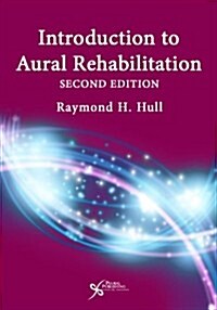 Introduction to Aural Rehabilitation (Paperback, 2)