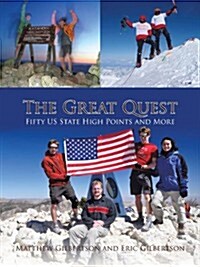 The Great Quest: Fifty Us State High Points and More (Paperback)