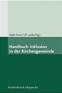 Handbuch Inklusion in Der Kirchengemeinde (Paperback)