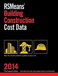 Rsmeans Building Construction Cost Data 2014 (Paperback, 72th)