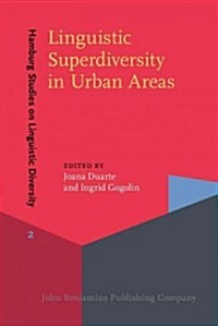 Linguistic Superdiversity in Urban Areas (Hardcover)