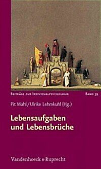 Lebensaufgaben Und Lebensbruche (Paperback)