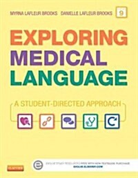 Exploring Medical Language: A Student-Directed Approach (Paperback, 9, Revised)