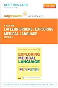 Exploring Medical Language Pageburst on VitalSource Retail Access Code (Pass Code, 9th)