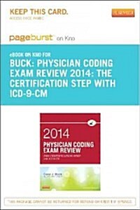 Physician Coding Exam Review 2014 With ICD-9-CM Pageburst E-book on Kno Retail Access Card (Pass Code)