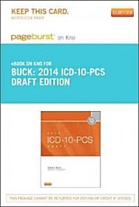 ICD-10-PCS 2014 Draft Edition Pageburst on Kno Retail Access Code (Pass Code)