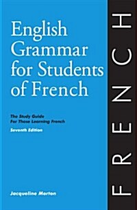 English Grammar for Students of French (Paperback, 7th, Bilingual, Study Guide)
