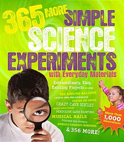 365 More Simple Science Experiments with Everyday Materials (Paperback)