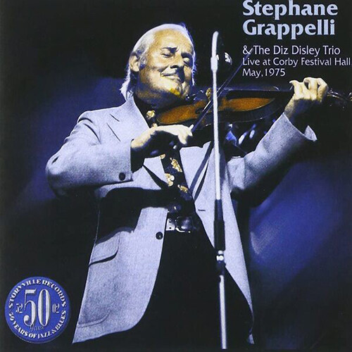 [수입] Stephane Grappelli, The Diz Disley Trio - Live at Corby Festival Hall May 1975 [Ltd][Remastered][CD][일본반]