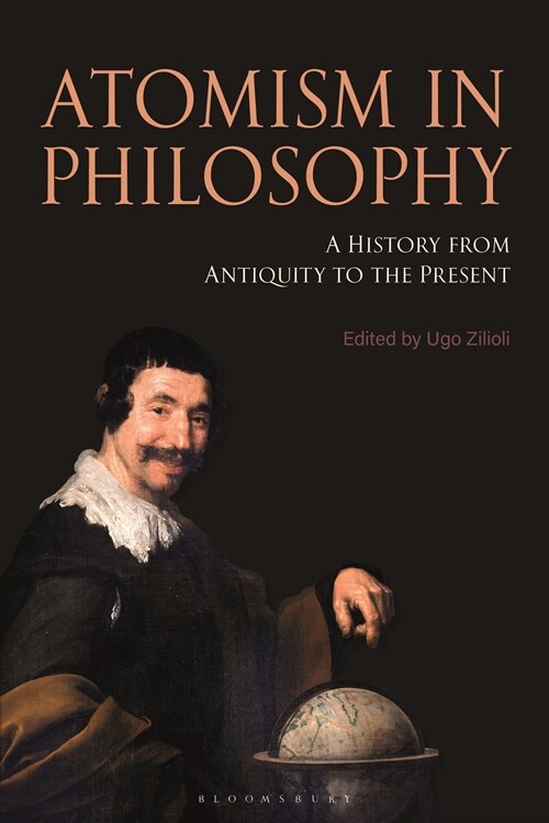 Atomism in Philosophy: A History from Antiquity to the Present (Paperback)