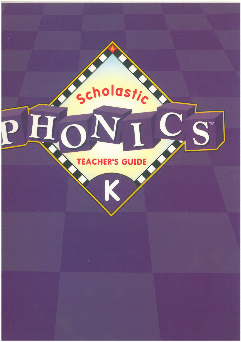 Scholastic Phonics K : Teachers Guide