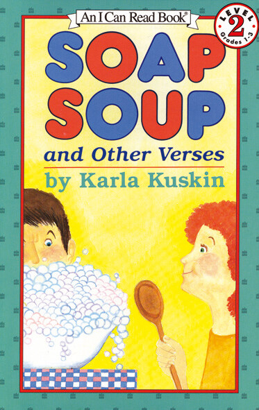 I Can Read Books 2-46 : Soap Soup and Other Verses