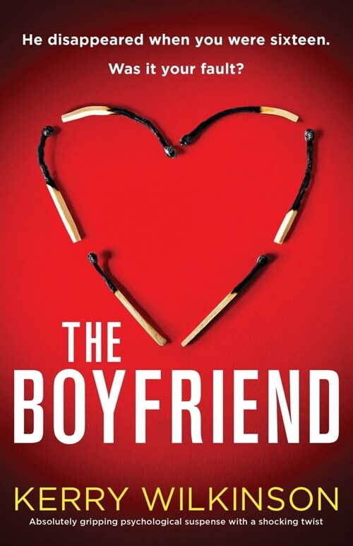 The Boyfriend : Absolutely gripping psychological suspense with a shocking twist (Paperback)