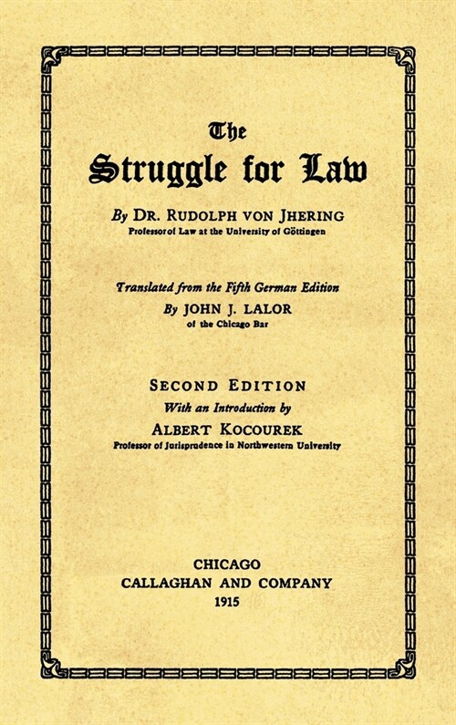 The Struggle for Law [1915] (Hardcover)