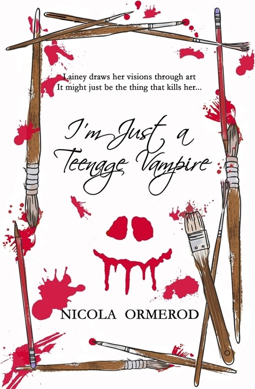 Im just a Teenage Vampire (Paperback)