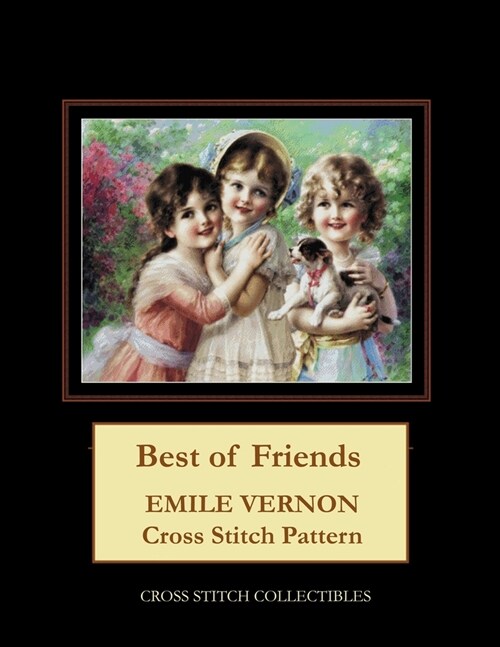 Best of Friends: Emile Vernon Cross Stitch Pattern (Paperback)