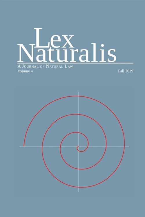 Lex Naturalis Volume 4: A Journal of Natural Law (Paperback)