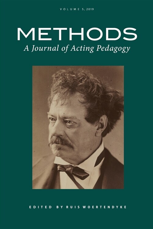 Methods Vol 5: A Journal of Acting Pedagogy (Paperback)