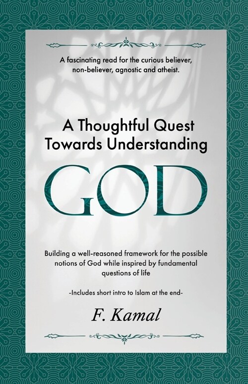 A Thoughtful Quest Towards Understanding God (Paperback)