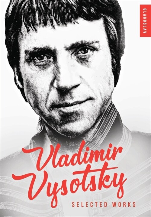 Vladimir Vysotsky: Selected Works (Paperback)