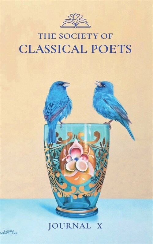 The Society of Classical Poets Journal X (Hardcover)