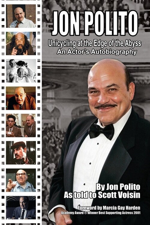 Jon Polito - Unicycling at the Edge of the Abyss - An Actors Autobiography (Paperback)