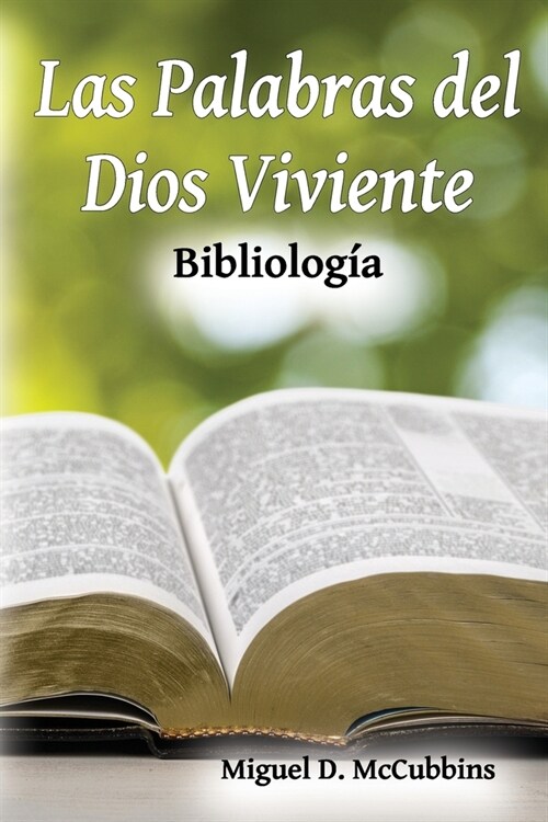 Las Palabras del Dios Viviente: Bibliolog? (Paperback)